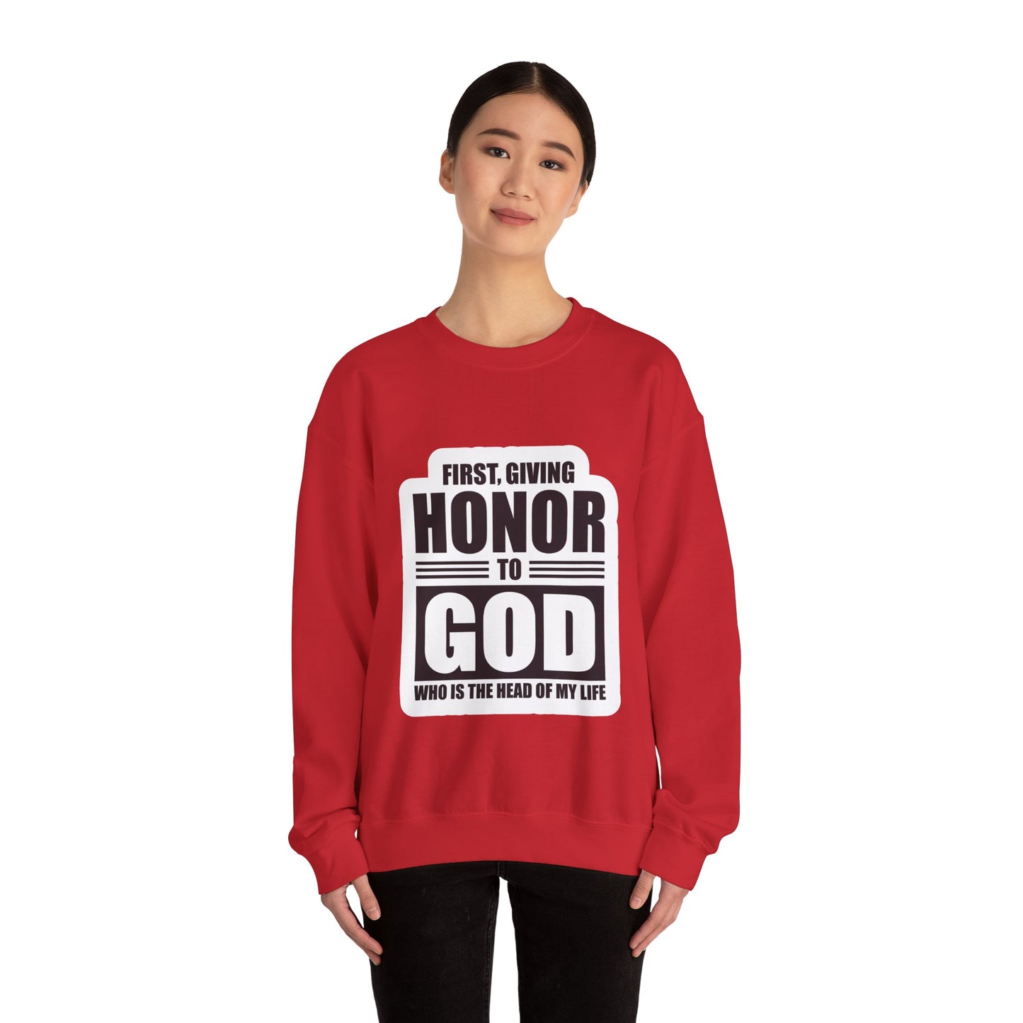 First, Giving Honor To GOD Who Is The Head Of My Life Unisex Heavy Blend™ Crewneck Sweatshirt