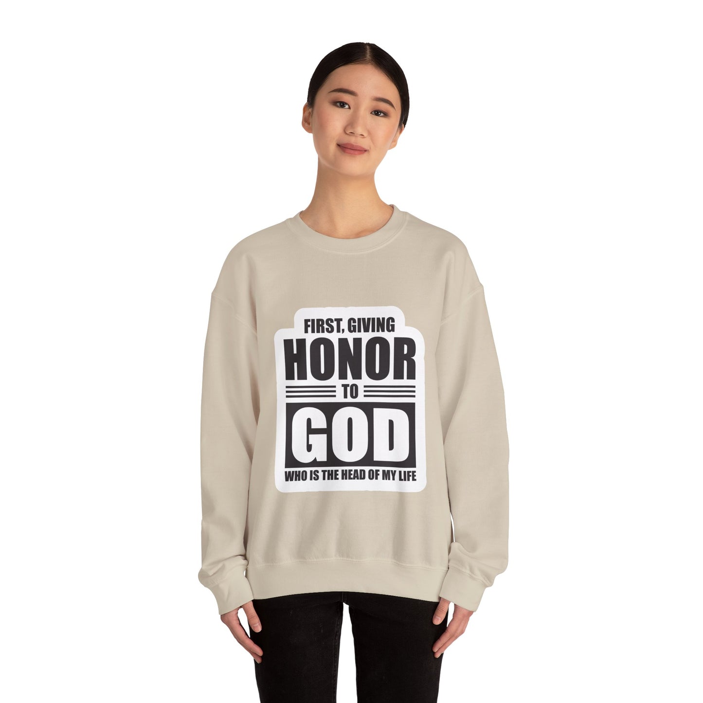 First, Giving Honor To GOD Who Is The Head Of My Life Unisex Heavy Blend™ Crewneck Sweatshirt