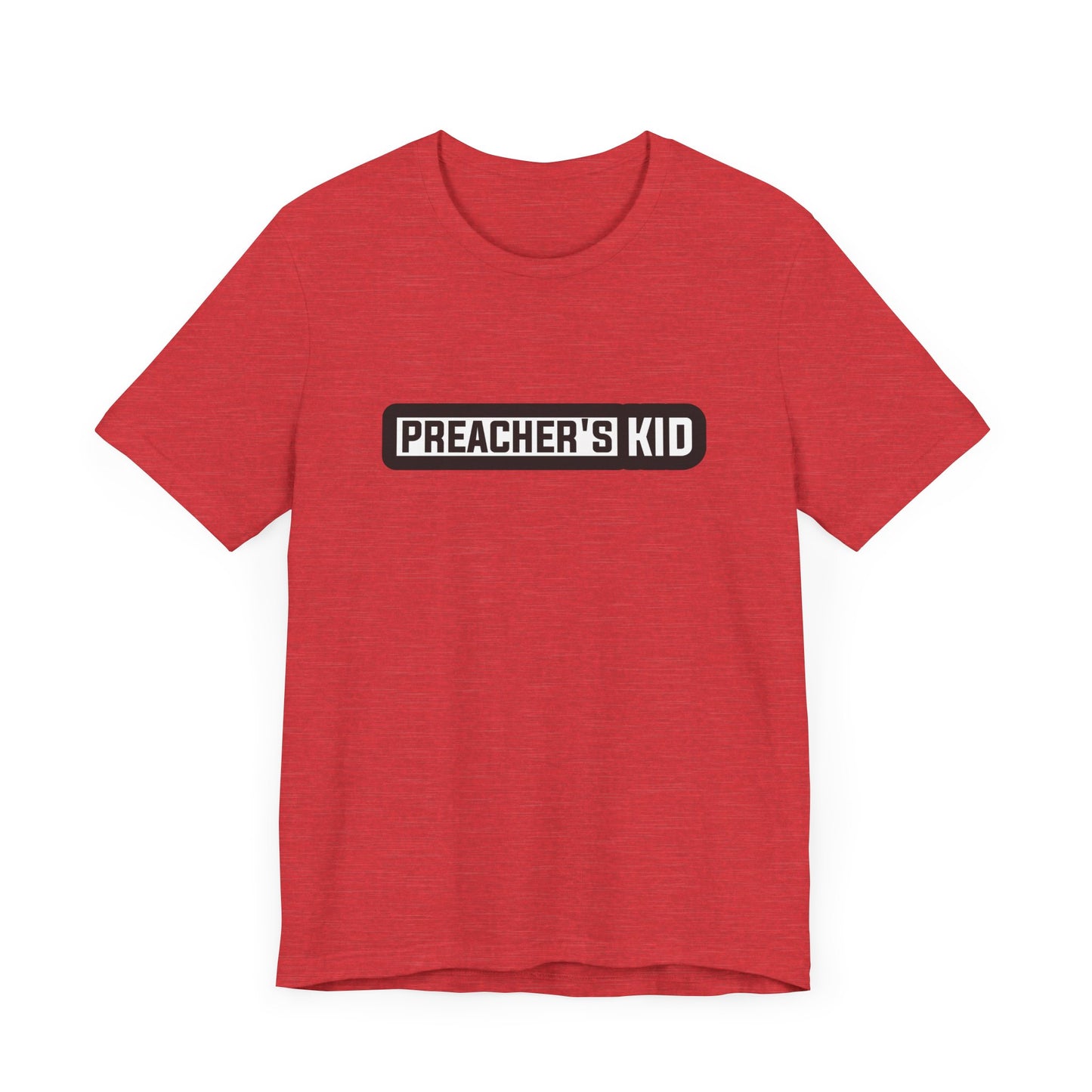 Preacher's Kid Unisex Jersey Short Sleeve Tee