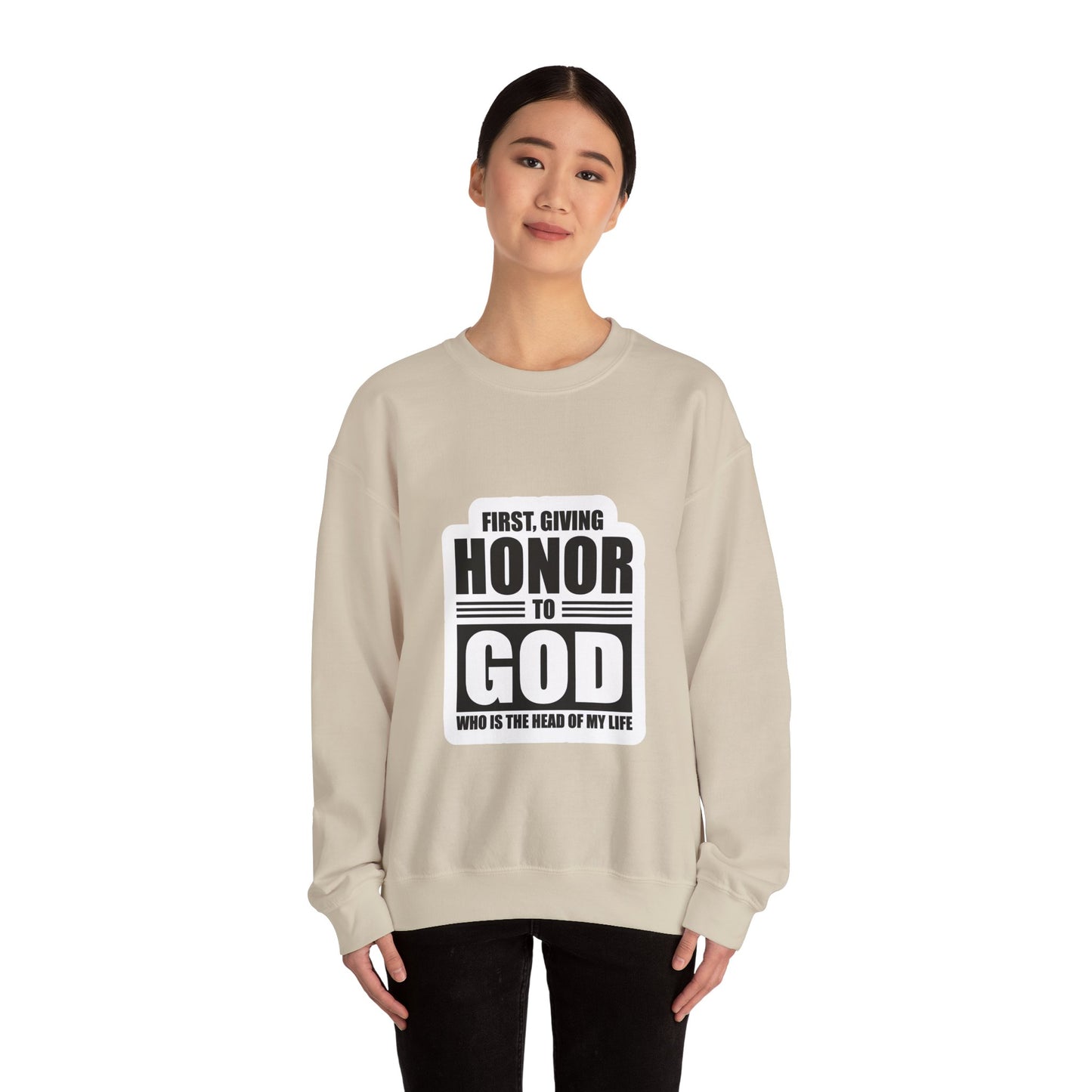 First, Giving Honor To GOD Who Is The Head Of My Life Unisex Heavy Blend™ Crewneck Sweatshirt