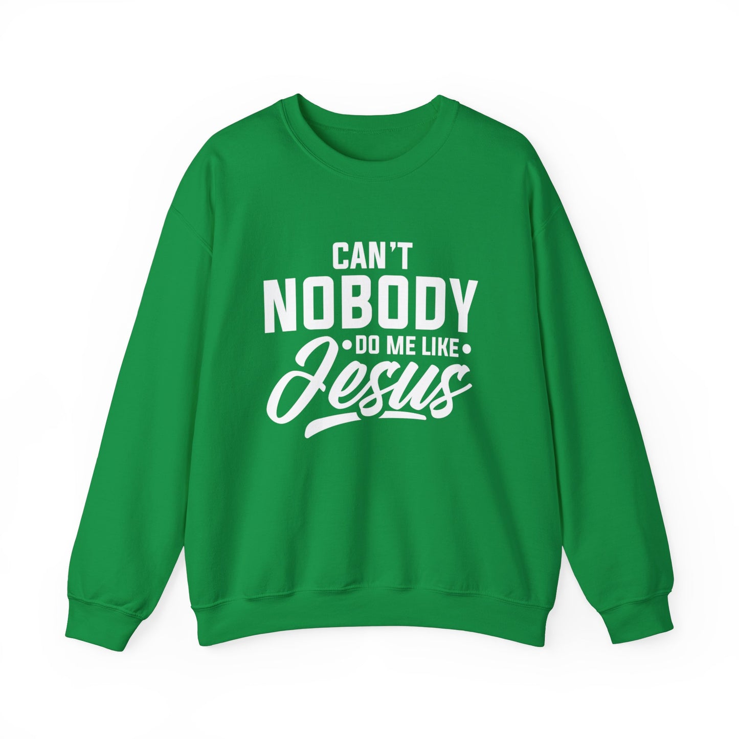 Can't Nobody Do Me Like Jesus Unisex Heavy Blend™ Crewneck Sweatshirt