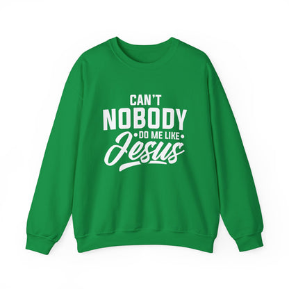 Can't Nobody Do Me Like Jesus Unisex Heavy Blend™ Crewneck Sweatshirt