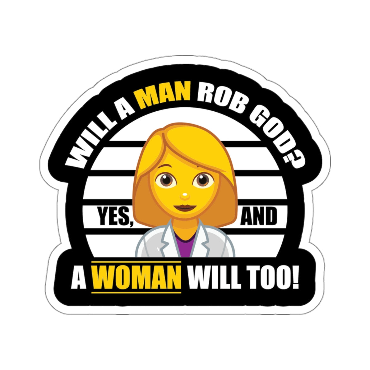 Will a Man Rob God? Kiss-Cut Stickers