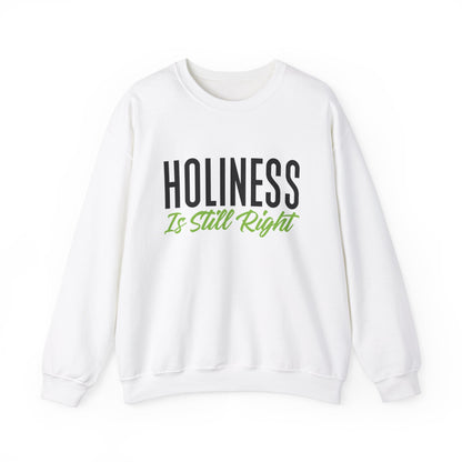 Holiness is Still Right Unisex Heavy Blend™ Crewneck Sweatshirt