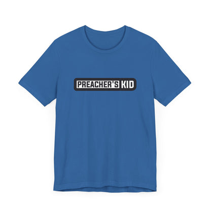Preacher's Kid Unisex Jersey Short Sleeve Tee