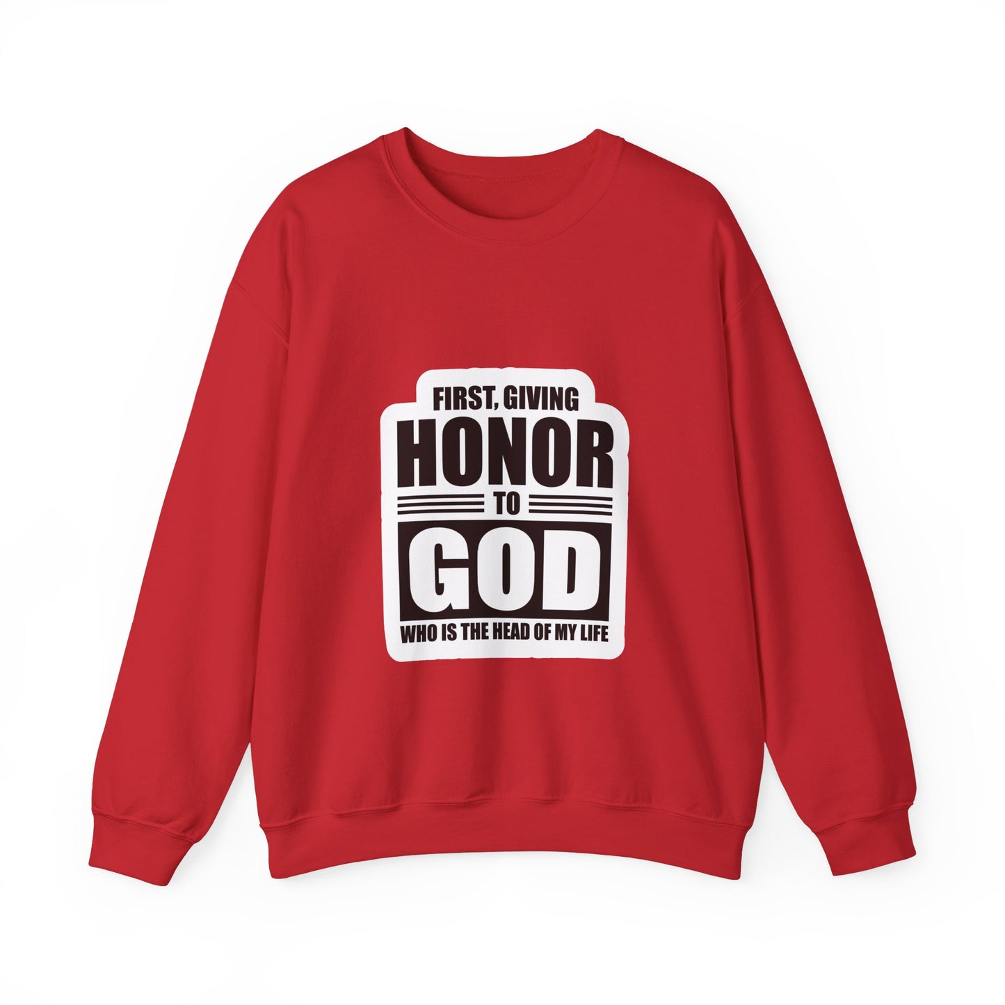 First, Giving Honor To GOD Who Is The Head Of My Life Unisex Heavy Blend™ Crewneck Sweatshirt