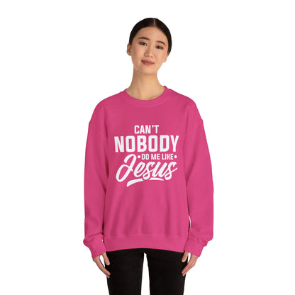 Can't Nobody Do Me Like Jesus Unisex Heavy Blend™ Crewneck Sweatshirt