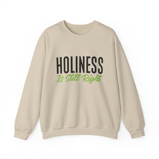 Holiness is Still Right Unisex Heavy Blend™ Crewneck Sweatshirt