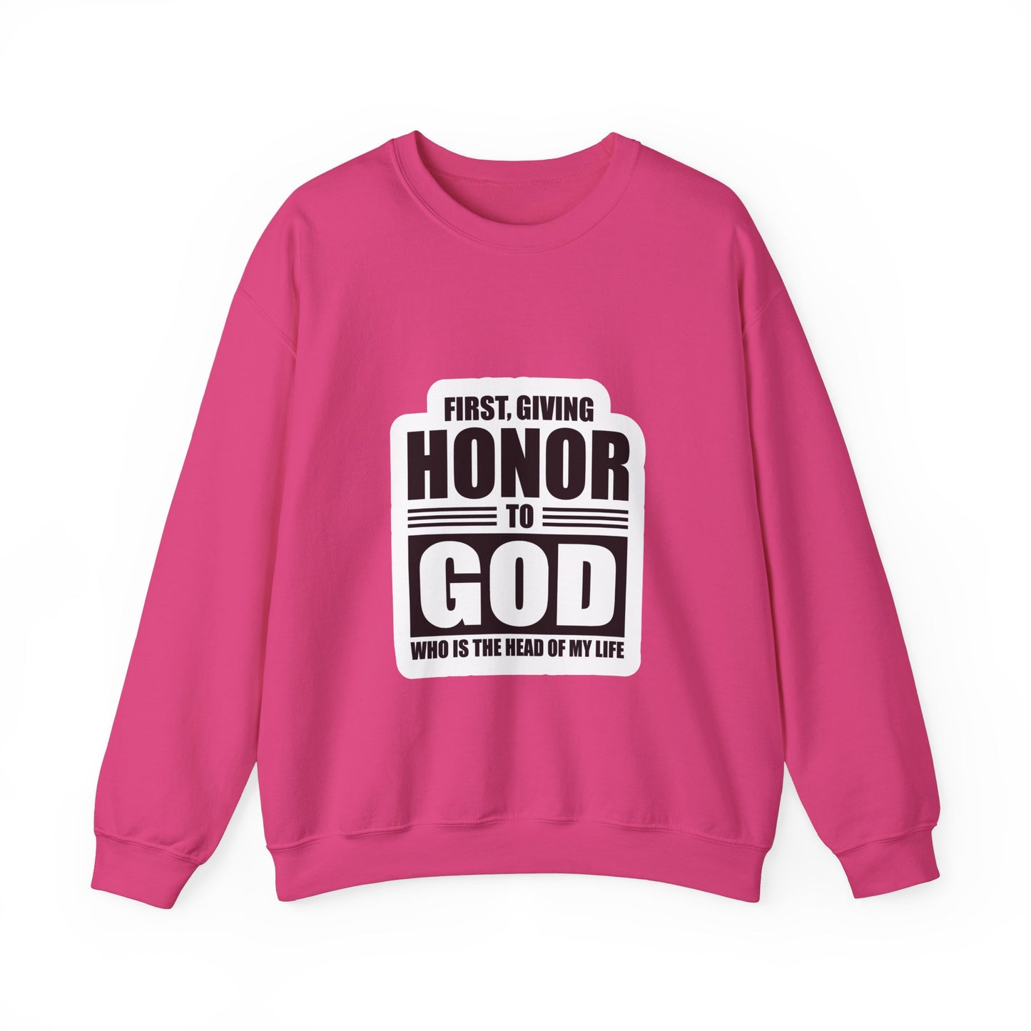 First, Giving Honor To GOD Who Is The Head Of My Life Unisex Heavy Blend™ Crewneck Sweatshirt