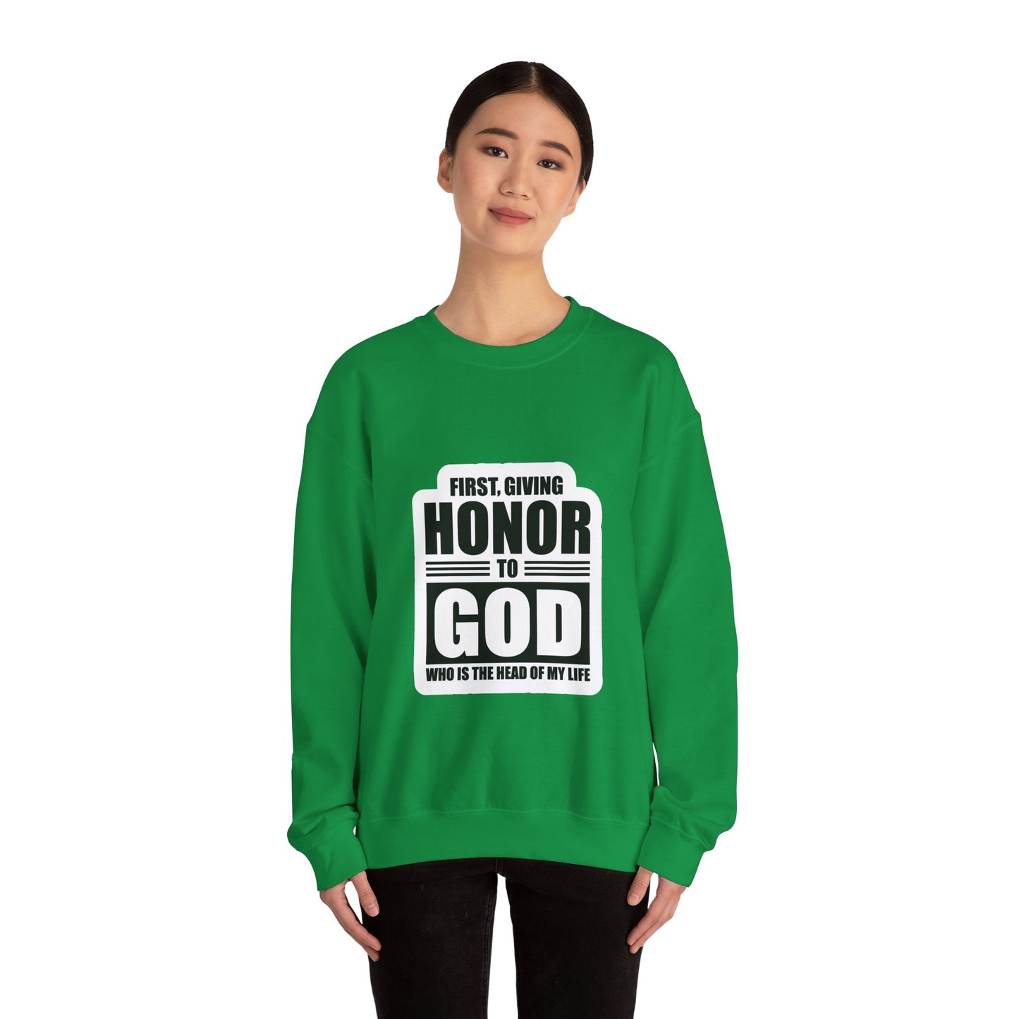 First, Giving Honor To GOD Who Is The Head Of My Life Unisex Heavy Blend™ Crewneck Sweatshirt