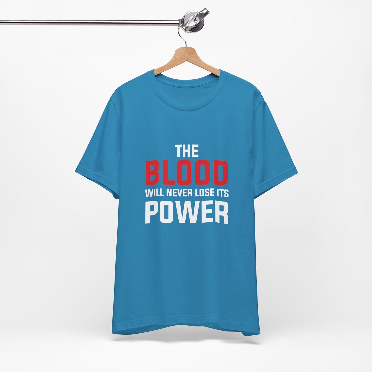 The Blood Will Never Lose Its Power Unisex Jersey Short Sleeve Tee