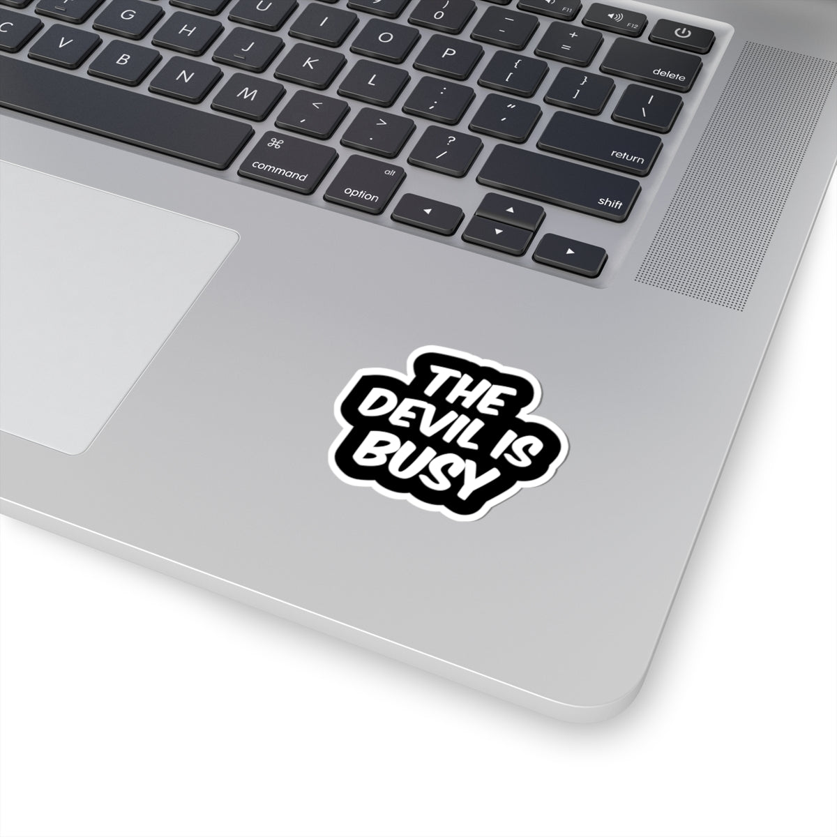 The Devil is Busy Kiss-Cut Stickers