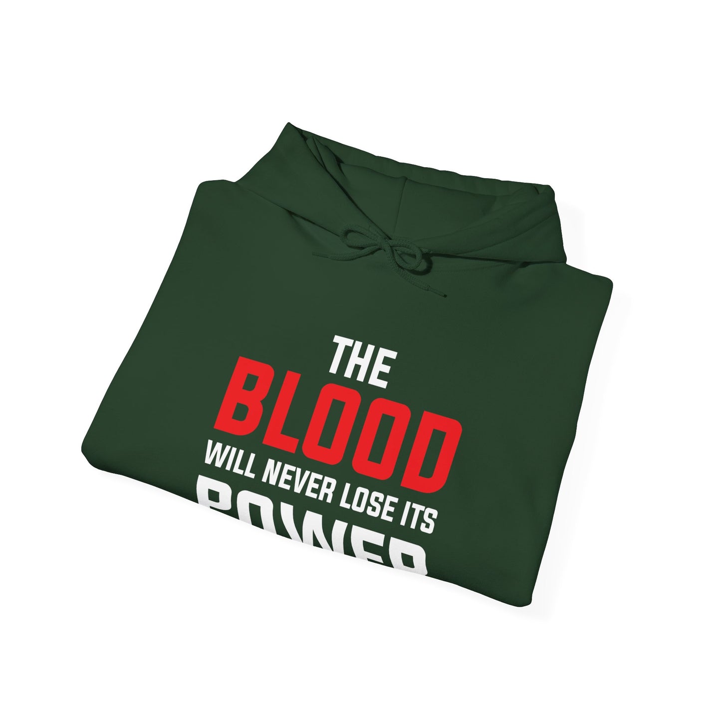 The Blood Will Never Lose Its Power Unisex Heavy Blend™ Hooded Sweatshirt