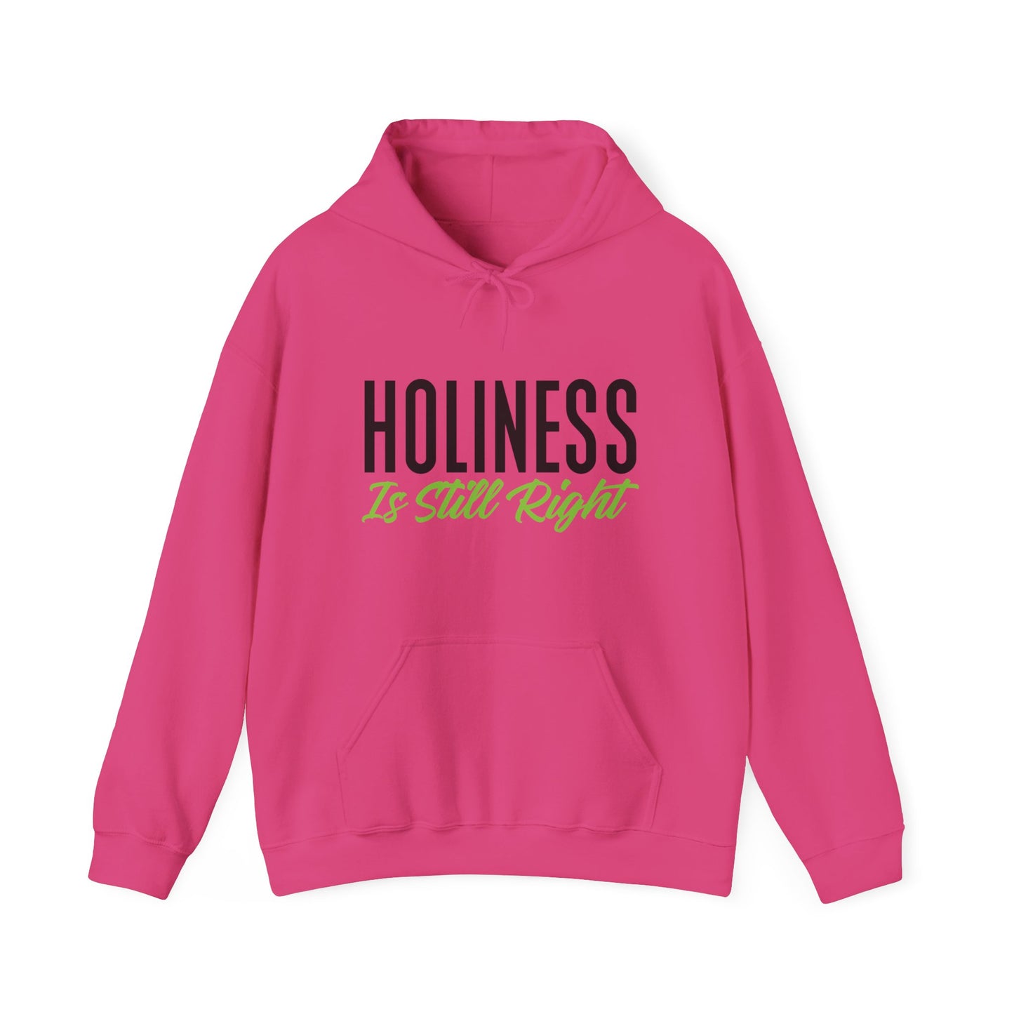 Holiness is Still Right Unisex Heavy Blend™ Hooded Sweatshirt