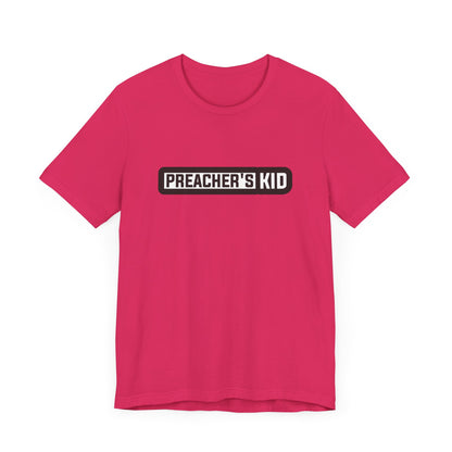 Preacher's Kid Unisex Jersey Short Sleeve Tee