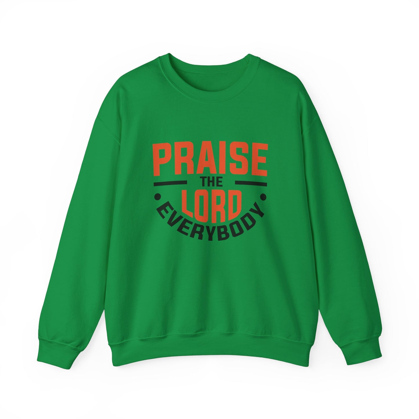 Praise The Lord Everybody Unisex Heavy Blend™ Crewneck Sweatshirt