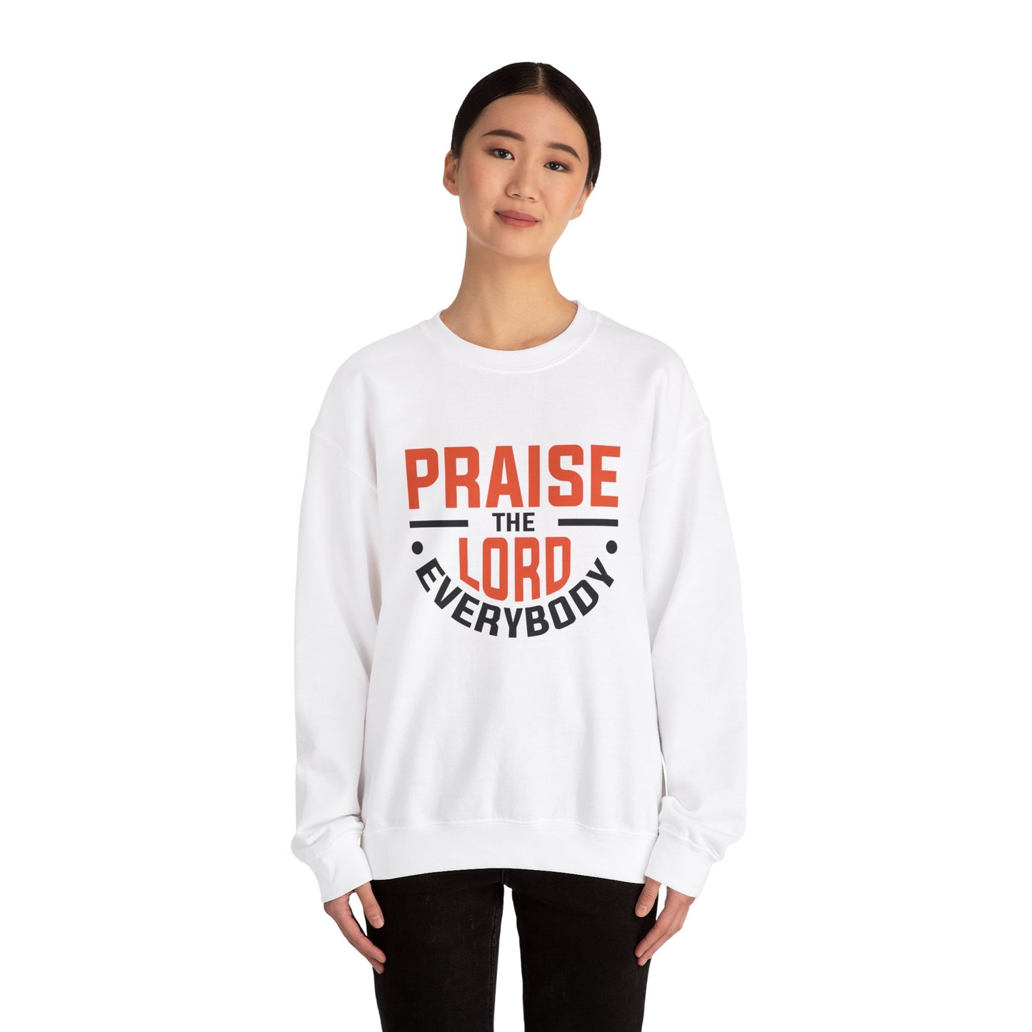 Praise The Lord Everybody Unisex Heavy Blend™ Crewneck Sweatshirt