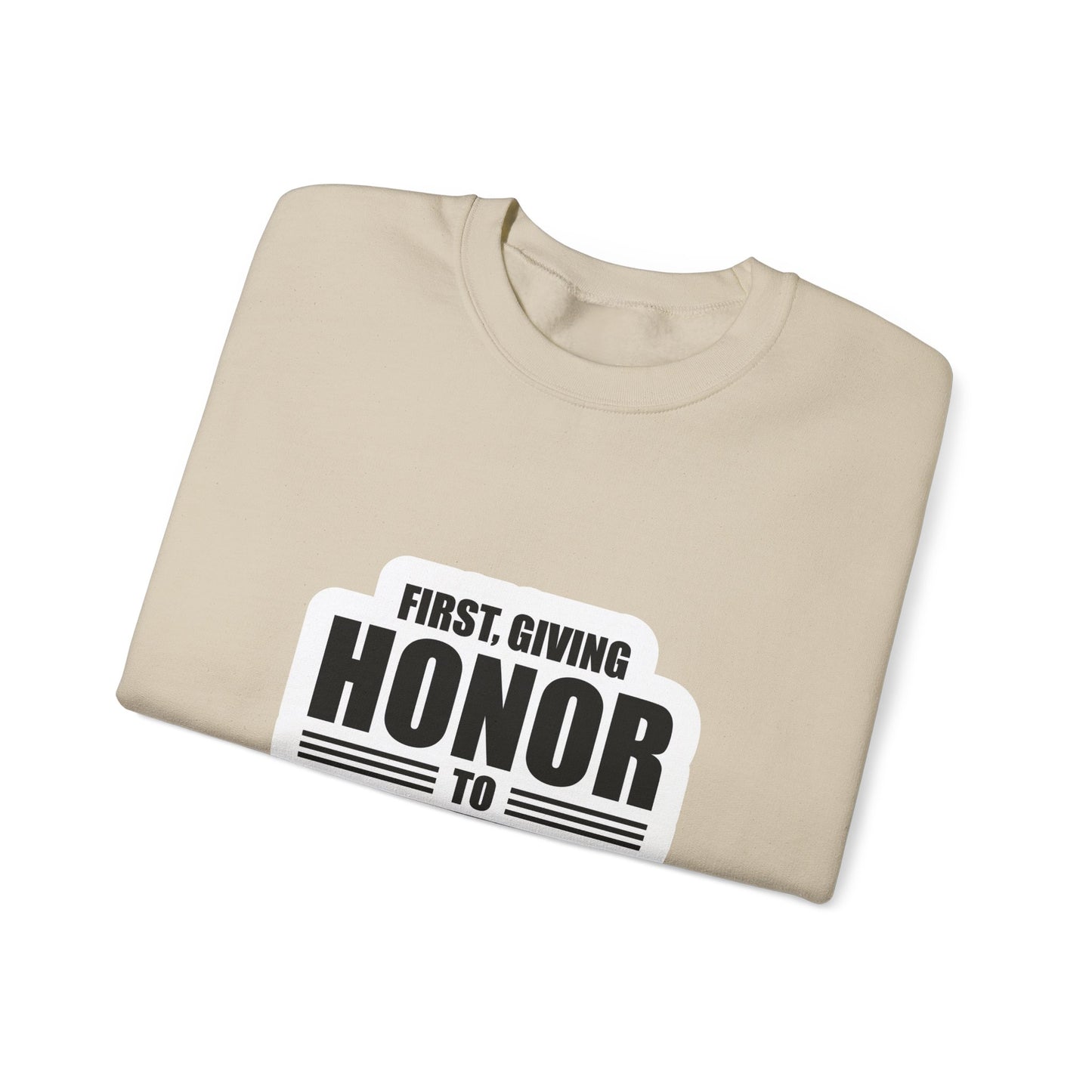 First, Giving Honor To GOD Who Is The Head Of My Life Unisex Heavy Blend™ Crewneck Sweatshirt