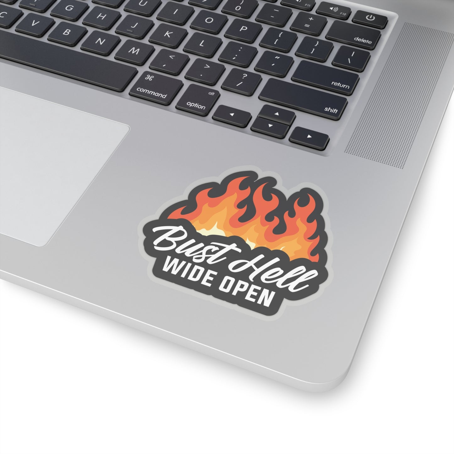 Bust Hell Wide Open Kiss-Cut Stickers