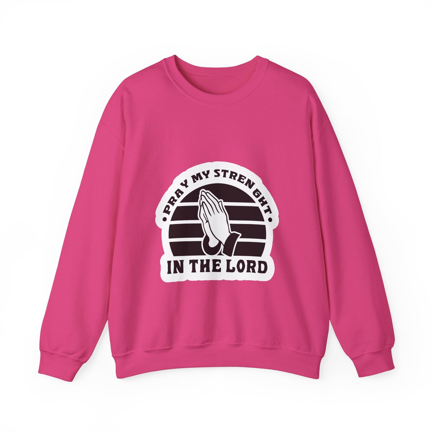 Pray My Strength In The Lord Unisex Heavy Blend™ Crewneck Sweatshirt