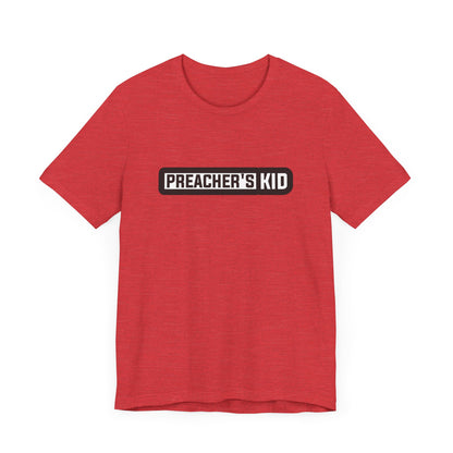 Preacher's Kid Unisex Jersey Short Sleeve Tee