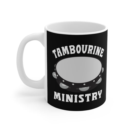 Tambourine Ministry Mug 11oz