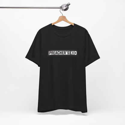 Preacher's Kid Unisex Jersey Short Sleeve Tee
