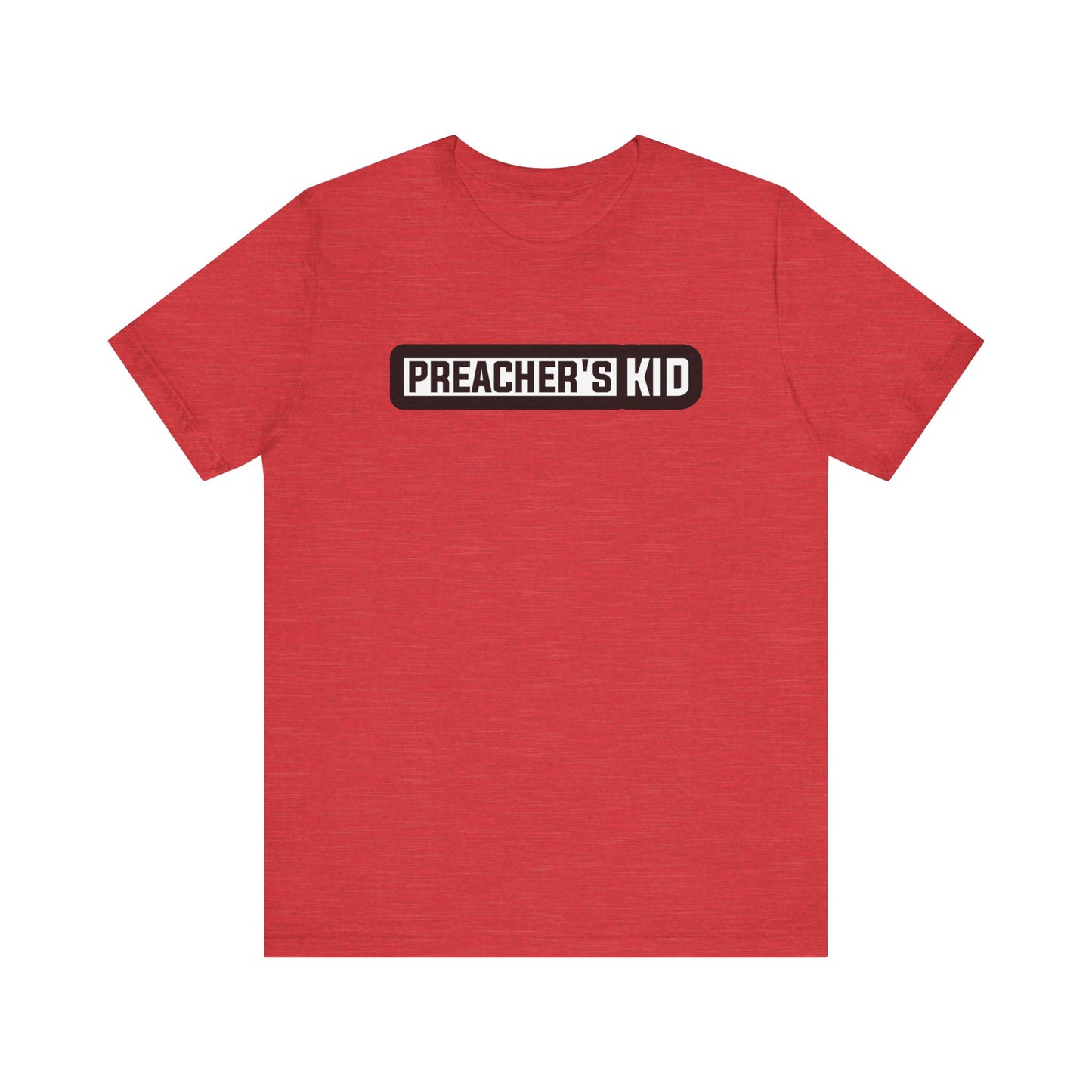 Preacher's Kid Unisex Jersey Short Sleeve Tee