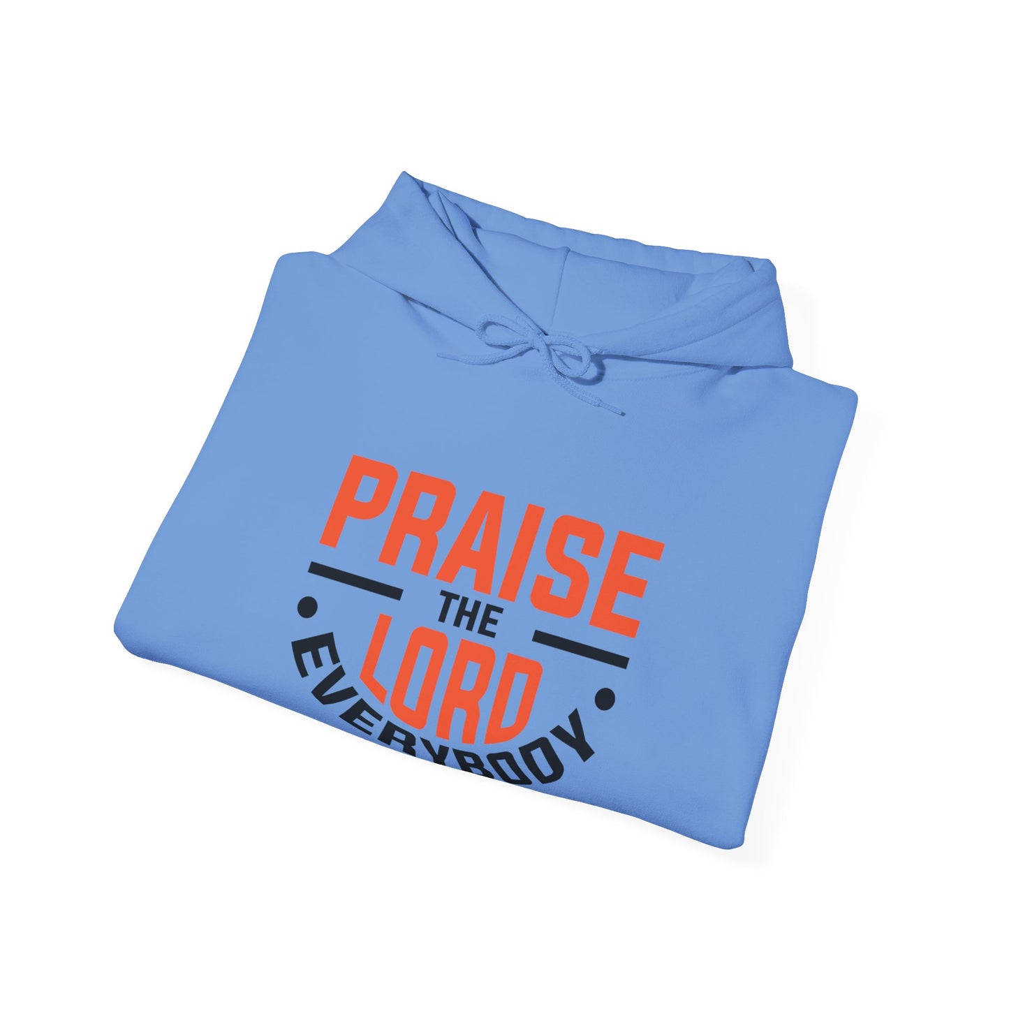 Praise The Lord Everybody Unisex Heavy Blend™ Hooded Sweatshirt