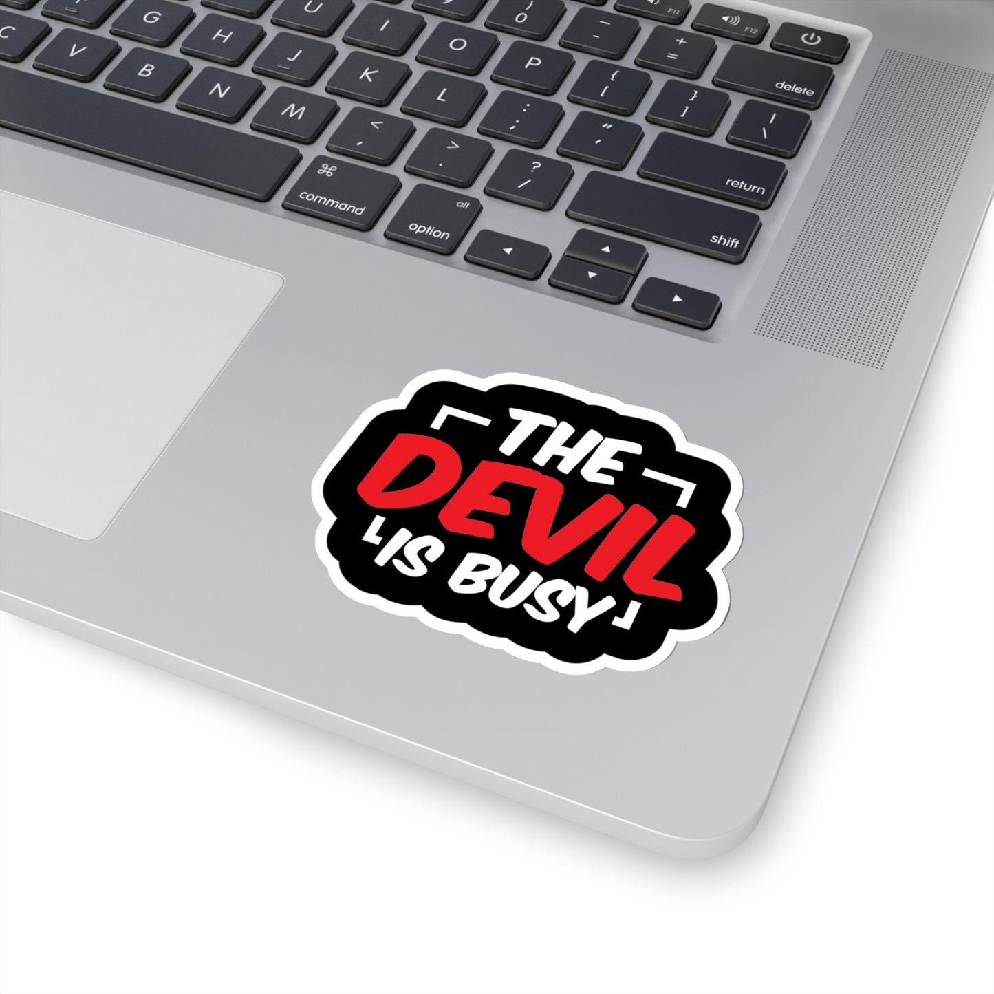 The Devil is Busy Kiss-Cut Stickers