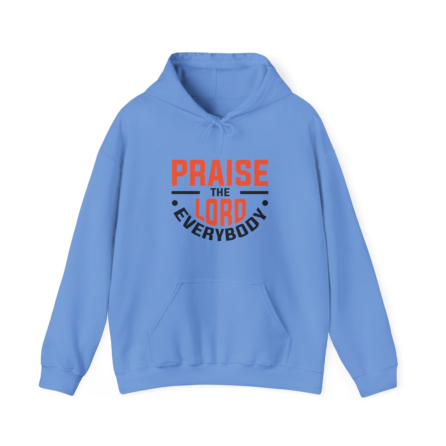 Praise The Lord Everybody Unisex Heavy Blend™ Hooded Sweatshirt