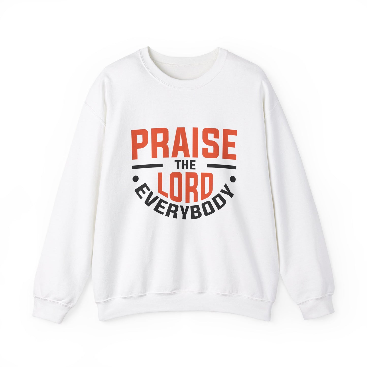 Praise The Lord Everybody Unisex Heavy Blend™ Crewneck Sweatshirt