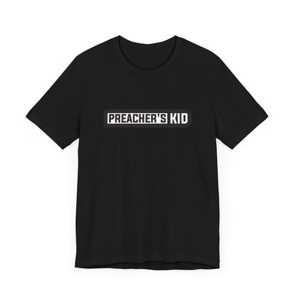 Preacher's Kid Unisex Jersey Short Sleeve Tee