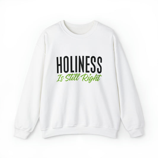 Holiness is Still Right Unisex Heavy Blend™ Crewneck Sweatshirt