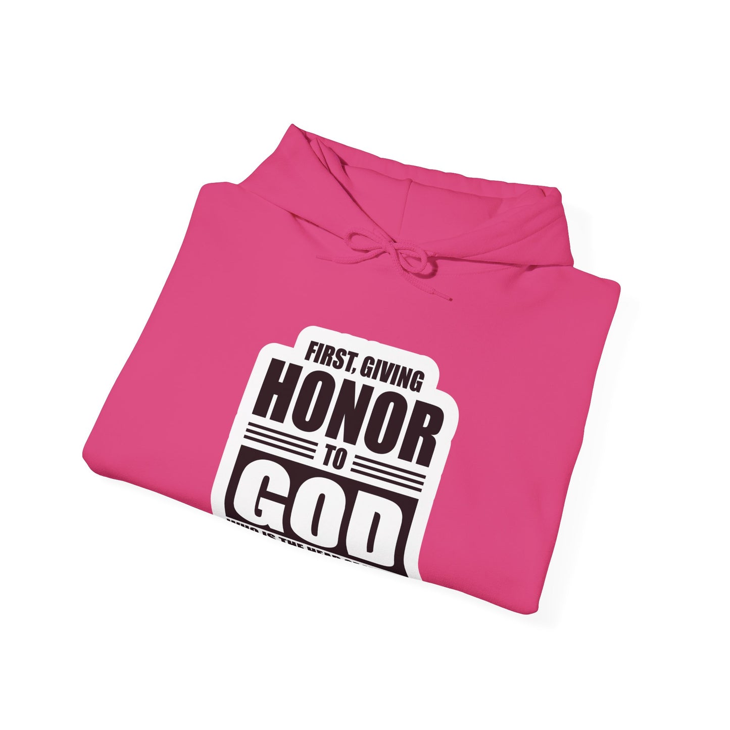 First, Giving Honor To GOD Who Is The Head Of My Life Unisex Heavy Blend™ Hooded Sweatshirt