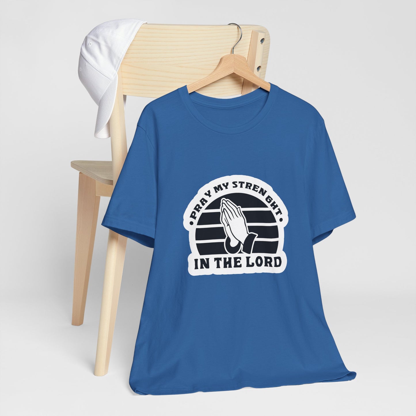 Pray My Strength In The Lord Unisex Jersey Short Sleeve Tee