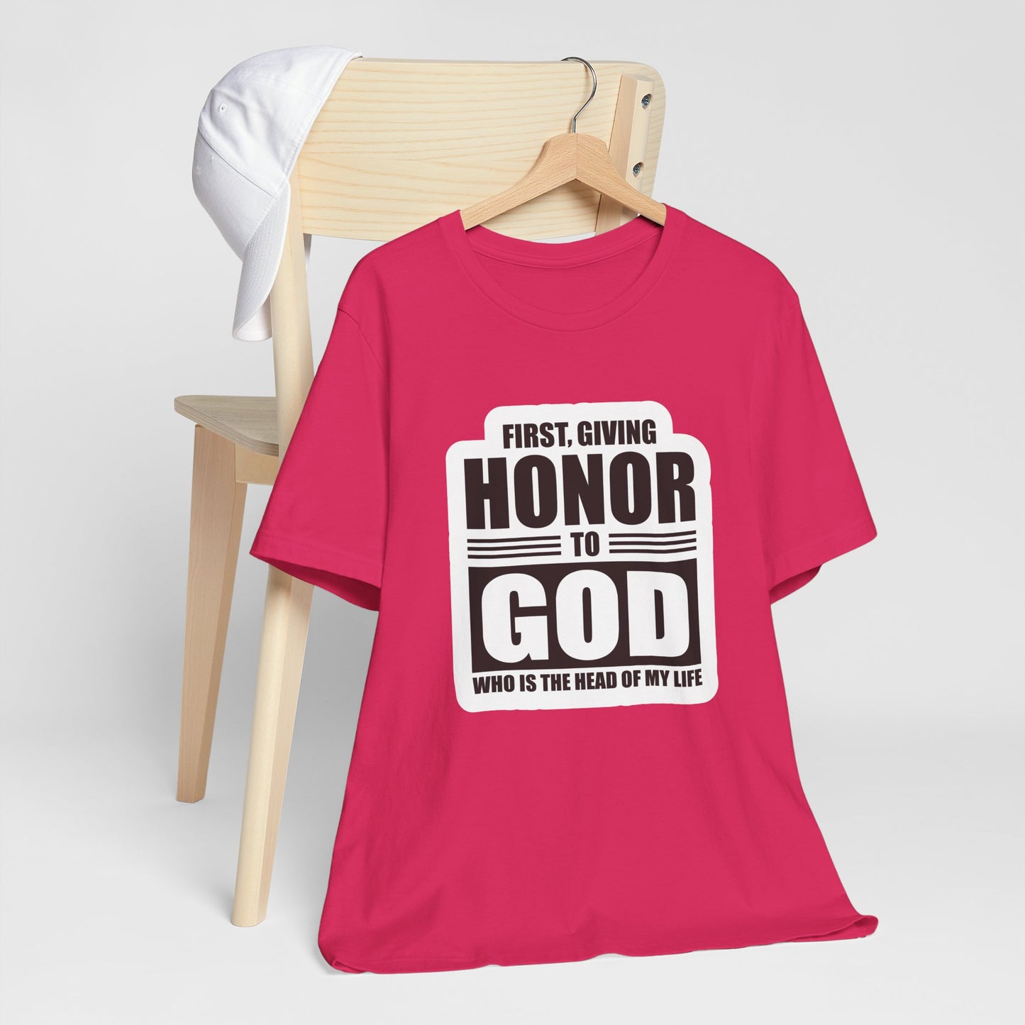 First, Giving Honor To GOD Who Is The Head Of My Life Unisex Jersey Short Sleeve Tee
