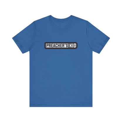 Preacher's Kid Unisex Jersey Short Sleeve Tee