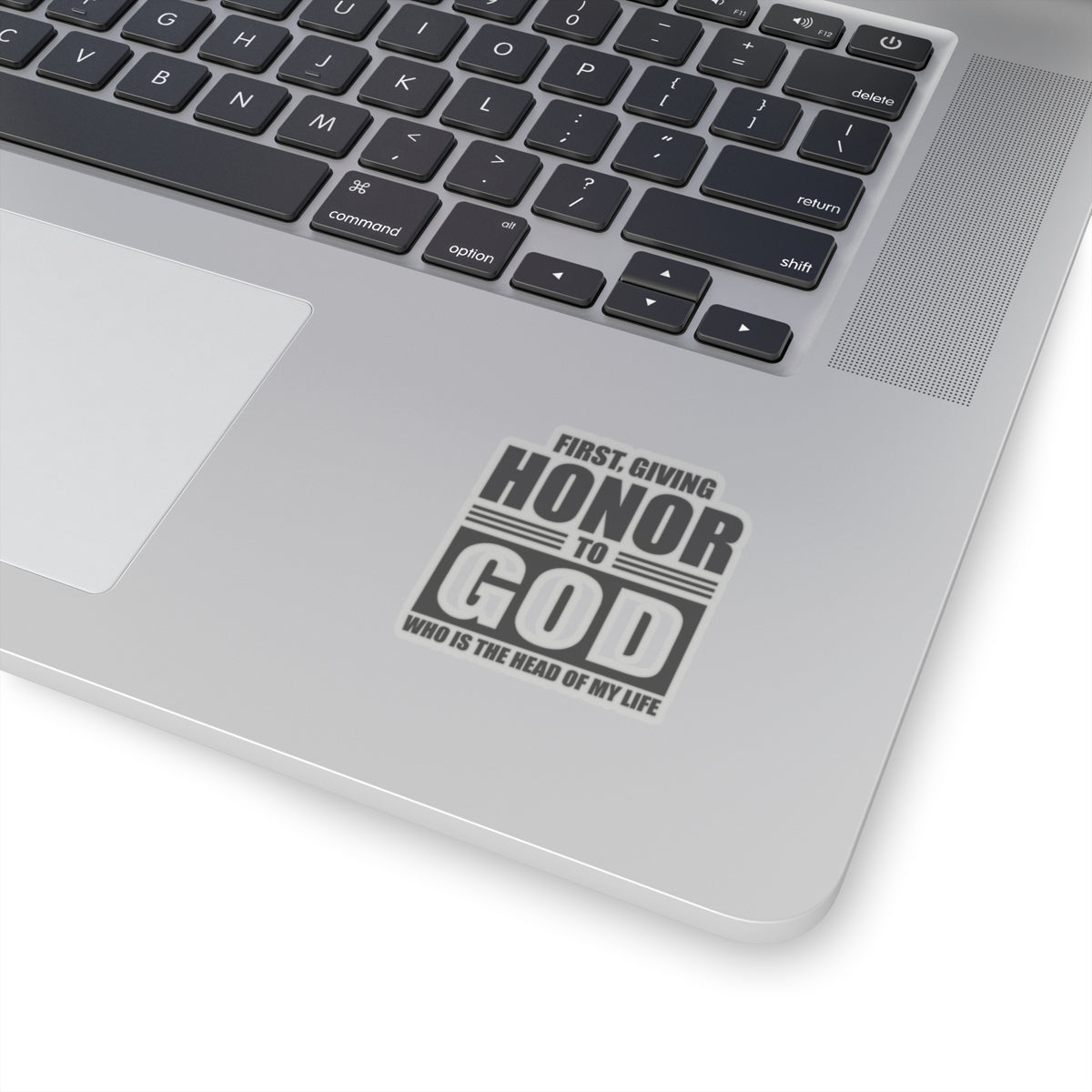 First Giving Honor to God Kiss-Cut Stickers