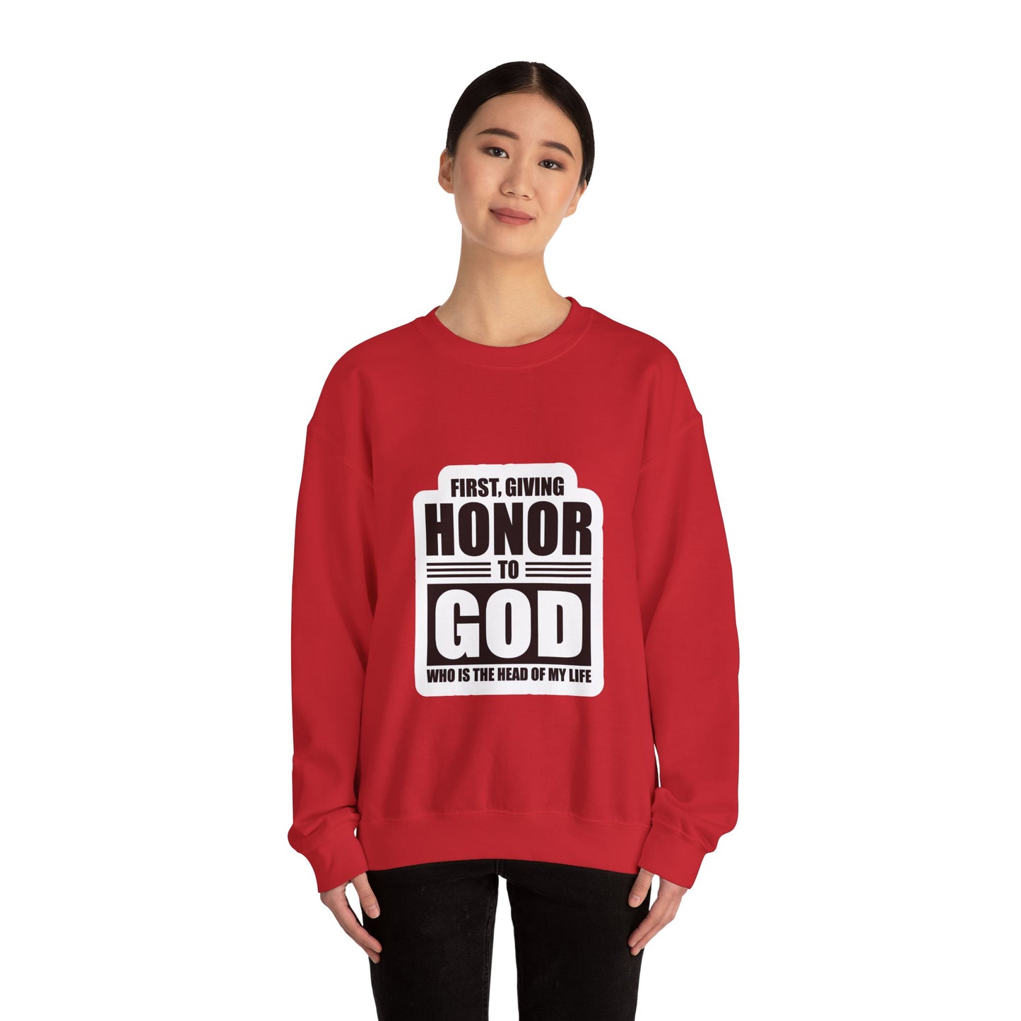 First, Giving Honor To GOD Who Is The Head Of My Life Unisex Heavy Blend™ Crewneck Sweatshirt